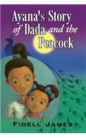 Ayana's Story of Dada and the Peacock