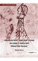 Manuscript Inscriptions in Early English Printed Music