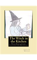 The Witch in the Kitchen