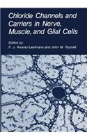 Chloride Channels and Carriers in Nerve, Muscle, and Glial Cells
