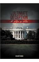 The Ultimate Deception: A Life of Lies(English)