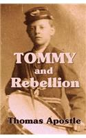 TOMMY and Rebellion