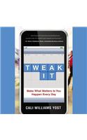Tweak It: Small Changes