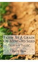 Faith As A Grain Of Mustard Seed