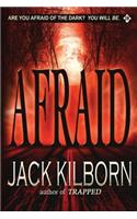 Afraid - A Novel of Terror