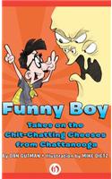 Funny Boy Takes on the Chit-Chatting Cheeses from Chattanooga