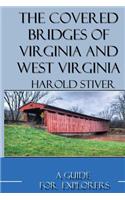 Covered Bridges of Virginia and West Virginia (Color)