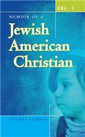 Memoir of a Jewish American Christian