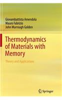 Thermodynamics of Materials with Memory