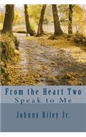 From the Heart Two