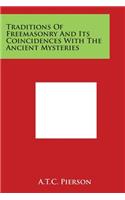 Traditions Of Freemasonry And Its Coincidences With The Ancient Mysteries