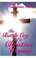 Battle Cry of a Christian Woman