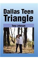 Dallas Teen Triangle