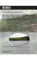 Wastewater Indicator Compounds in Wastewater Effluent, Surface Water, and Bed Sediment in the St. Croix National Scenic Riverway and Implications for Water Resources and Aquatic Biota, Minnesota and Wisconsin, 2007?08