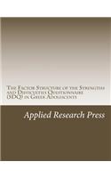 The Factor Structure of the Strengths and Difficulties Questionnaire (Sdq) in Greek Adolescents