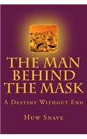 Man behind the Mask