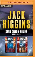 Jack Higgins: Sean Dillon Series, Books 19-20: A Devil Is Waiting, the Death Trade