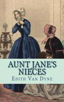 Aunt Jane's Nieces