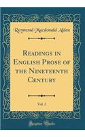 Readings in English Prose of the Nineteenth Century, Vol. 2 (Classic Reprint)