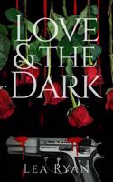 Love and the Dark
