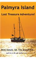 Palmyra Island Lost Treasure Adventure!