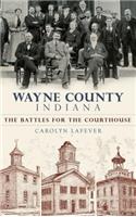 Wayne County, Indiana