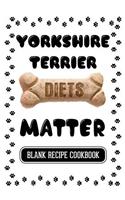 Yorkshire Terrier Diets Matter