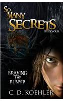 So Many Secrets: Braving the Bunyip Book Four