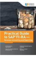 Practical Guide to SAP FI-RA - Revenue Accounting and Reporting