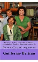 Memoria de la Asociación de Clubes, Sociedades, Comités Democráticos A. C.