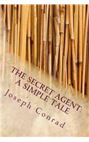 The Secret Agent: A Simple Tale: A Simple Tale