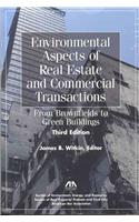 Environmental Aspects of Real Estate and Commercial Transactions