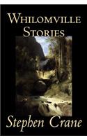 Whilomville Stories by Stephen Crane, Fiction, Historical, Classics, Literary