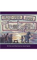 Flat-Top Sam and the Junkyard Elephant