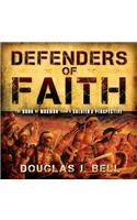 Defender's of Faith: The Book of Mormon from a Soldier's Perspective