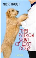 The Patron Saint of Lost Dogs