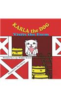 Karla the Dog Visits the Farm