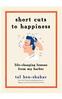 Short Cuts to Happiness