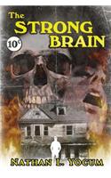 The Strong Brain