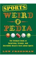 Sports Weird-O-Pedia