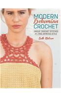 Modern Bohemian Crochet: Unique Crochet Stitches for Free-Spirited Style