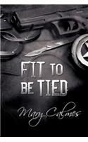 Fit to Be Tied, Volume 2