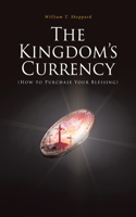 Kingdom's Currency (How to Purchase Your Blessing)