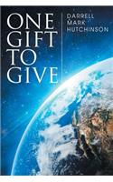 One Gift to Give