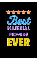 Best Material Movers Evers Notebook - Material Movers Funny Gift