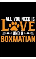 All You Need Is Love and a Boxmatian