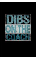 Dibs On The Coach: Hangman Puzzles - Mini Game - Clever Kids - 110 Lined Pages - 6 X 9 In - 15.24 X 22.86 Cm - Single Player - Funny Great Gift
