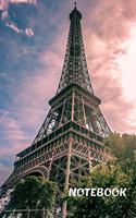 Paris Notebook: Travel Notebook, Lined Journal For Taking Notes Every Day, Eiffel Tower Composition Notebook For Girls, Teens, Women (6x9, 120 Pages)