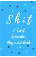 Shit I Can't Remember