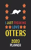 I Just Freaking Love Otters 2020 Planner
